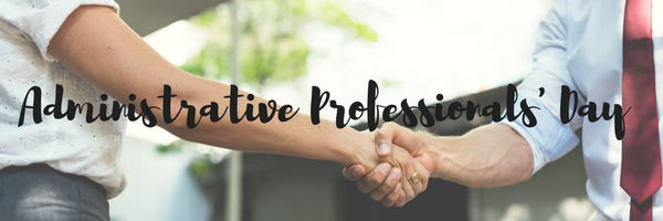 Administrative Professionals' Day 2018